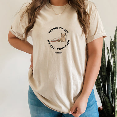 Trying to Get My Shit Together - Mom T-Shirt for Women