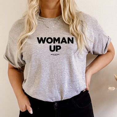Woman Up - Mom T-Shirt for Women
