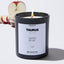 Annoyed at first sight - Taurus Zodiac Black Luxury Candle 62 Hours
