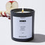 Don't blame yourself. Let me do it - Aries Zodiac Black Luxury Candle 62 Hours