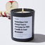 Sometimes You Forget You're Awesome so this Candle is your Reminder - For Mom Luxury Candle