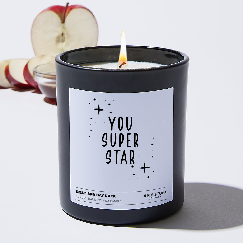 You Super Star  - Funny Black Luxury Candle 62 Hours