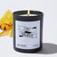 Start Somewhere - Funny Black Luxury Candle 62 Hours