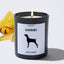 Weimaraner - Pets Black Luxury Candle 62 Hours