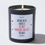 Candles - Having Me As A Wife Is The Only Valentine's Day Gift You Need - Valentines