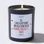 Candles - Yes, I Have A Dirty Mind And Right Now You're Running Through It... Naked - Valentines