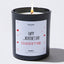 Happy _alentine's Day I'll give you the V later - Valentine’s Gift Candle