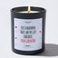 Just a Reminder That I Am the Gift Sincerely, Your Girlfriend - Valentine's Gifts Candle