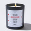 You're An Amazing Husband Keep That Shit Up - Valentine's Gifts Candle