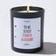 You Are So Lucky To Have Me As A Husband - Valentine's Gifts Candle