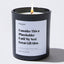 Candles - Consider this a placeholder until my next great gift idea. - For Mom - Nice Stuff For Mom