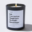 Dad, I Love You Even Though You're The World's Slowest Pooper - Father's Day Luxury Candle