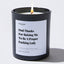 Dad Thanks For Raising Me To Be A Proper Fucking Lady - Father's Day Luxury Candle