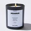 Candles - Everyone knows Aquarius is the best sign - Aquarius Zodiac - Nice Stuff For Mom