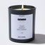 Candles - I'm always laughing in serious situations - Gemini Zodiac - Nice Stuff For Mom