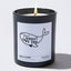 Candles - I whaley love you - Funny - Nice Stuff For Mom