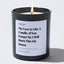 Candles - My Love is Like a Candle, If You Forget Me I Will Burn This Ish Down - For Mom - Nice Stuff For Mom