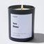 Candles - New Home - For Mom - Nice Stuff For Mom