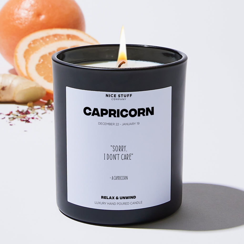 Sorry, I don't care - Capricorn Zodiac Black Luxury Candle 62 Hours