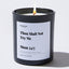 Candles - Thou Shalt Not Try Me Mom 24:7 - For Mom - Nice Stuff For Mom