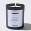 Candles - When it comes to Zodiac signs Taurus is the classiest - Taurus Zodiac - Nice Stuff For Mom