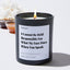 I Cannot Be Held Responsible For What My Face Does When You Speak - Sarcastic & Funny Luxury Candle