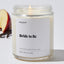 Bride to Be - Wedding & Bridal Shower Luxury Candle