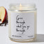 Grow Through What You Go Through  - Funny Luxury Candle Jar 35 Hours