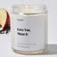 Love You, Mean It - For Mom Luxury Candle