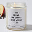 One friend can change your whole life  - Funny Luxury Candle Jar 35 Hours
