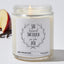 She believed she could so she did  - Funny Luxury Candle Jar 35 Hours