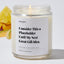 Consider this a placeholder until my next great gift idea. - For Mom Luxury Candle