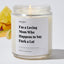 I'm a Loving Mom Who Happens To Say Fuck A Lot - For Mom Luxury Candle