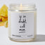 If In Doubt, Call Mom - Funny Luxury Candle Jar 35 Hours