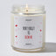 Don't Forget To Blow Me - Valentine's Gifts Candle