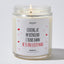 Looking At My Boyfriend I Think Damn He Is One Lucky Man - Valentine's Gifts Candle