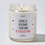 Looking At My Husband I Think Damn He Is One Lucky Man - Valentine's Gifts Candle