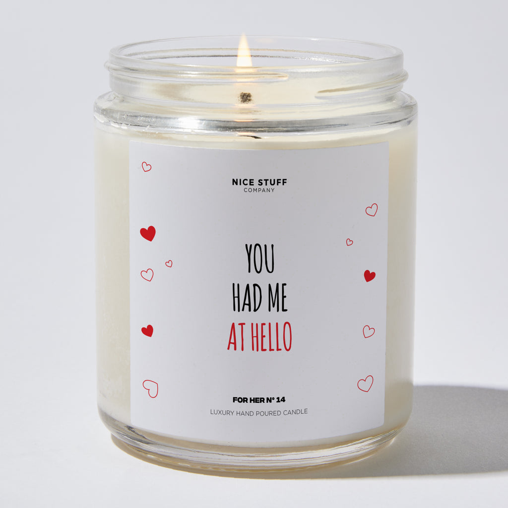 You Had Me At Hello - Valentine's Gifts Candle