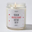 You're An Amazing Husband Keep That Shit Up - Valentine's Gifts Candle
