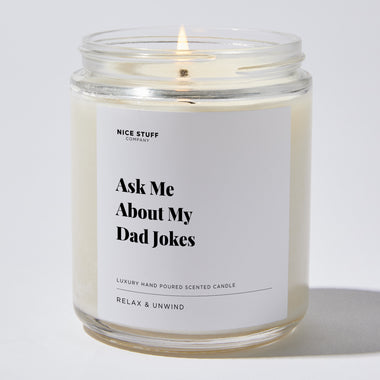 Candles - Ask Me About My Dad Jokes - Father's Day - Nice Stuff For Mom