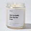 Candles - Ain't No Daddy Like The One I Got - Father's Day - Nice Stuff For Mom