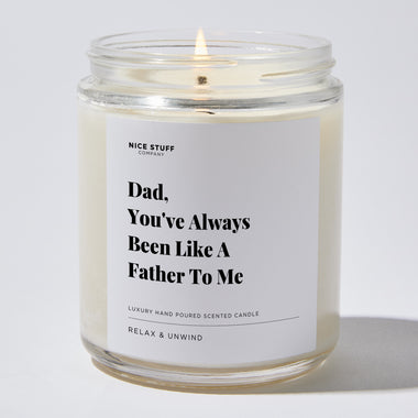 Candles - Dad, You've Always Been Like A Father To Me - Father's Day - Nice Stuff For Mom