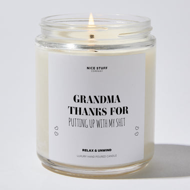 Grandma, Thanks For Putting Up With My Shit - Mothers Day Gifts Candle