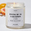 Having Me As A Grandson Is The Only Mother's Day Gift You Need - Mothers Day Gifts Candle