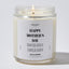 Happy Mother's Day From Your Favorite Financial Burden - Mothers Day Gifts Candle