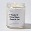 I Wonder if Bacon Thinks About Me Too - For Mom Luxury Candle