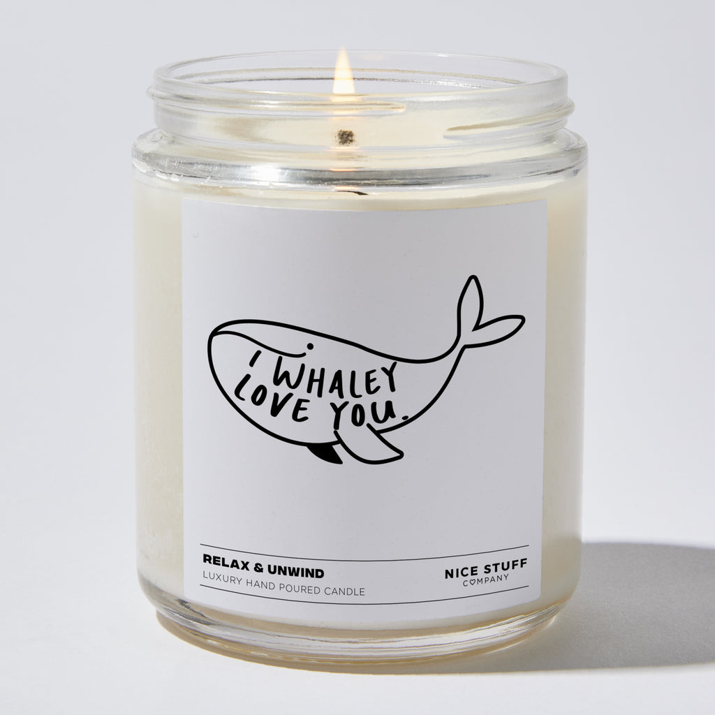 Candles - I whaley love you - Funny - Nice Stuff For Mom
