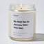 Candles - My Sister Has An Awesome Sister True Story - Funny - Nice Stuff For Mom