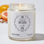 She believed she could so she did  - Funny Luxury Candle Jar 35 Hours