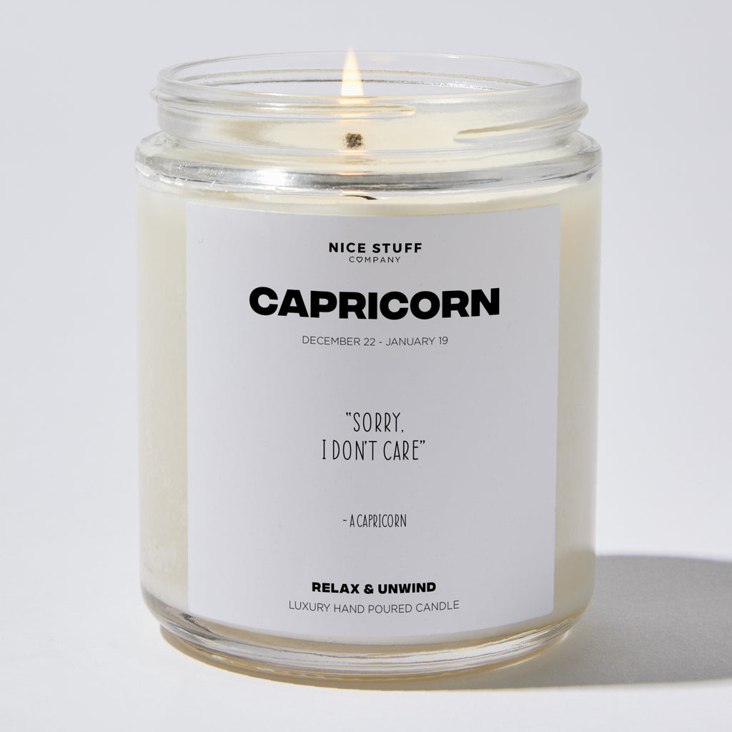 Candles - Sorry, I don't care - Capricorn Zodiac - Nice Stuff For Mom